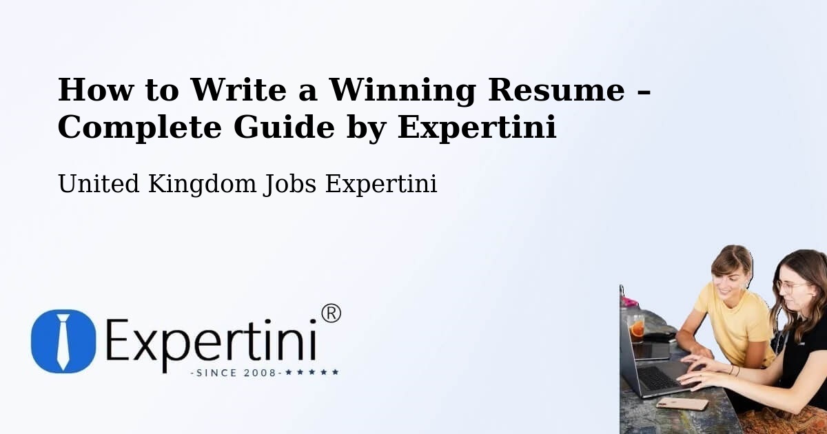 Resume Writing Guide for Job Seekers – Ruislip - Ruislip, United Kingdom Jobs Expertini