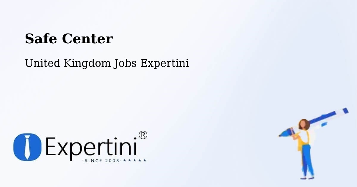 Safety Center – Ruislip - United Kingdom Jobs Expertini