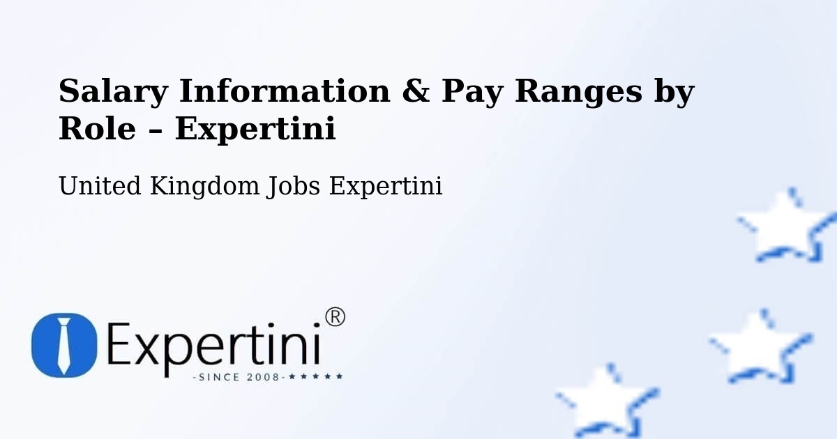 Salary Information & Pay Ranges – Ruislip - Ruislip, United Kingdom Jobs Expertini